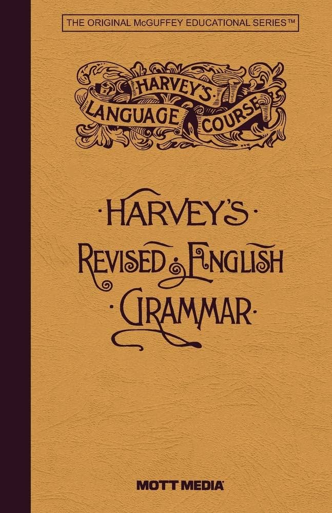 希少　An Elementary Middle English Grammar Harvey's Revised English Grammar: Harvey, Thomas